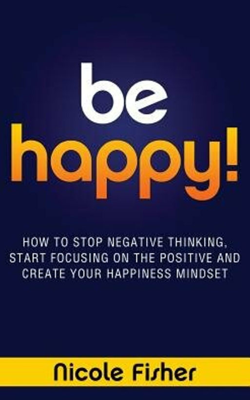 Be Happy - Nicole Fisher