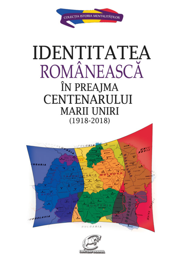 Identitatea romaneasca in preajma Centenarului Marii Uniri