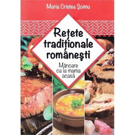 Retete traditionale romanesti