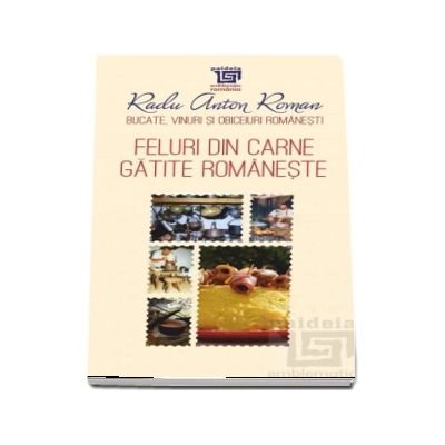 Feluri din carne gatite romaneste